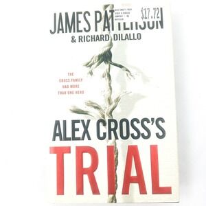 JAMES PATTERSON Hardcover Alex Cross's Trial First Edition Very Good 2009